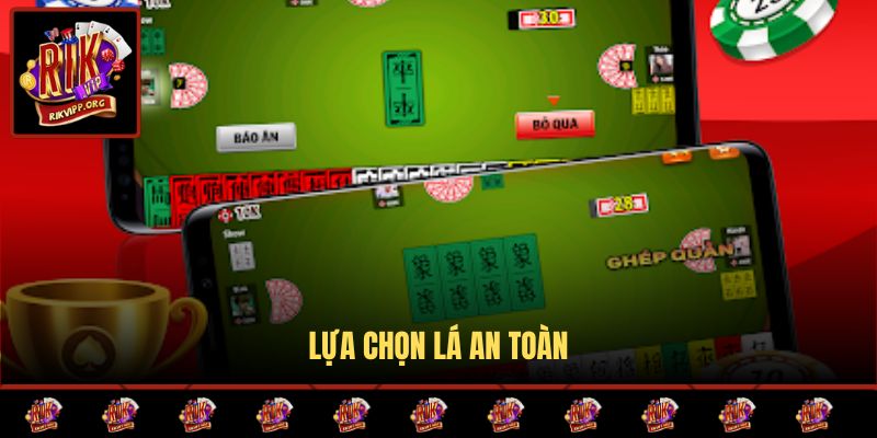 Lựa chọn lá an toàn