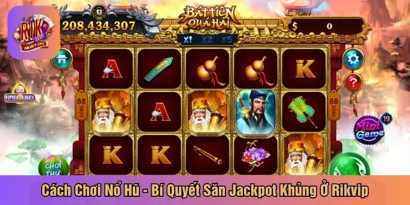 Cách chơi nổ hũ