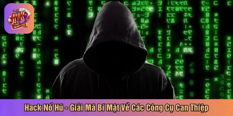 Hack nổ hũ